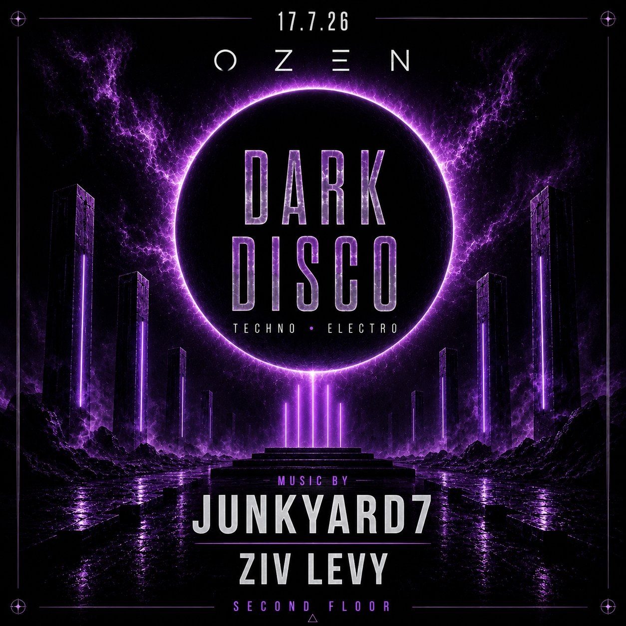 Dark Disco - Techno Electro - OZEN Second Floor 17.7.26